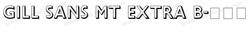 Gill Sans MT Extra B字体转换